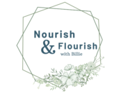 Nourish and Flourish with Billie